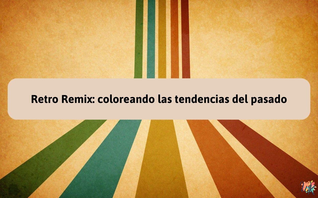 Retro Remix: coloreando las tendencias del pasado 2 Retro Remix: coloreando las tendencias del pasado