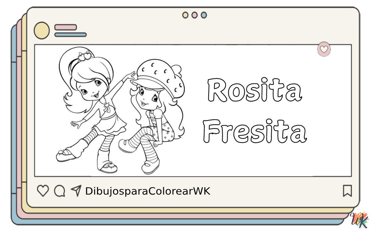 21 Dibujos Para Colorear Rosita Fresita